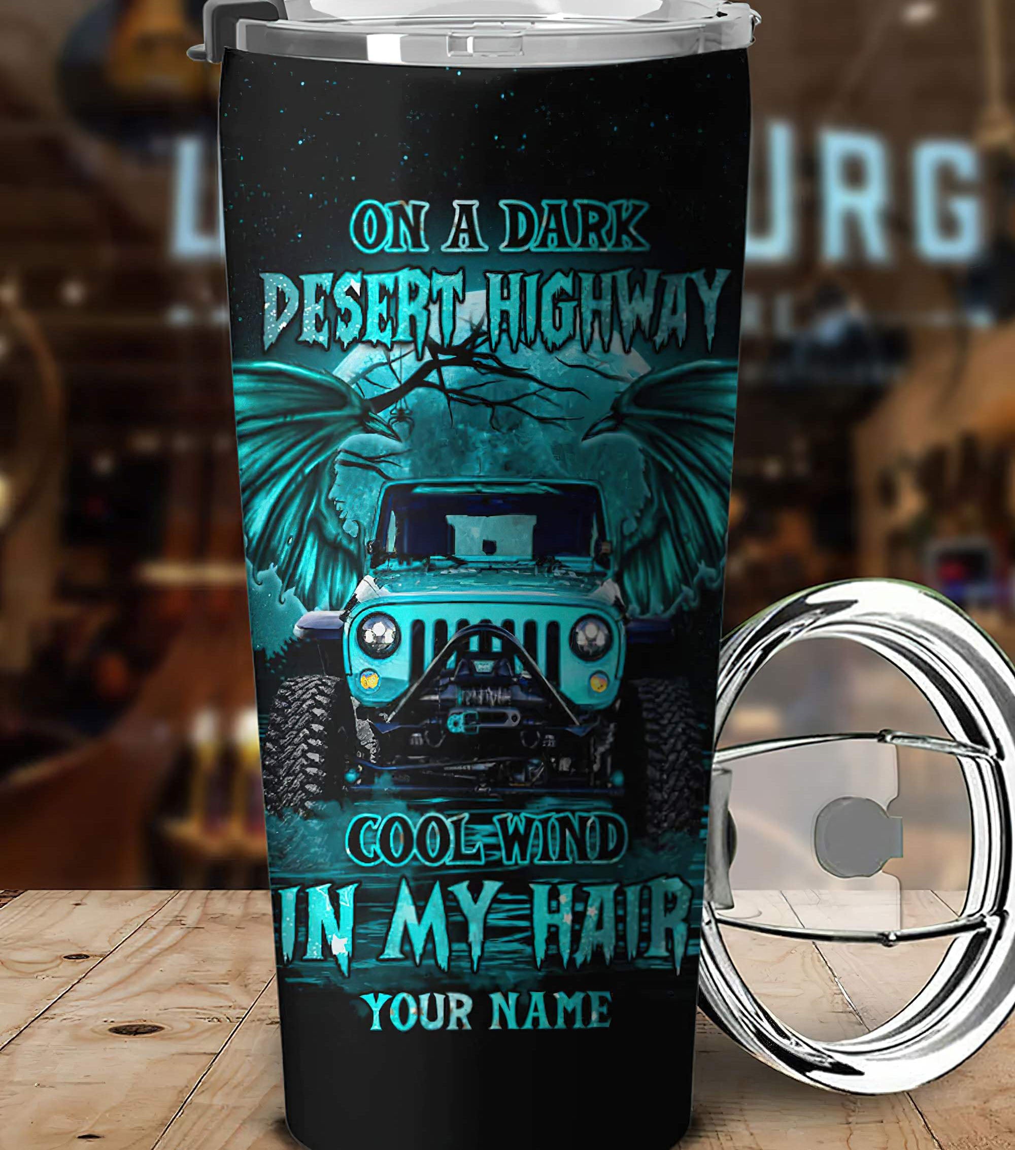 personalized-on-a-dark-desert-highway-tumbler