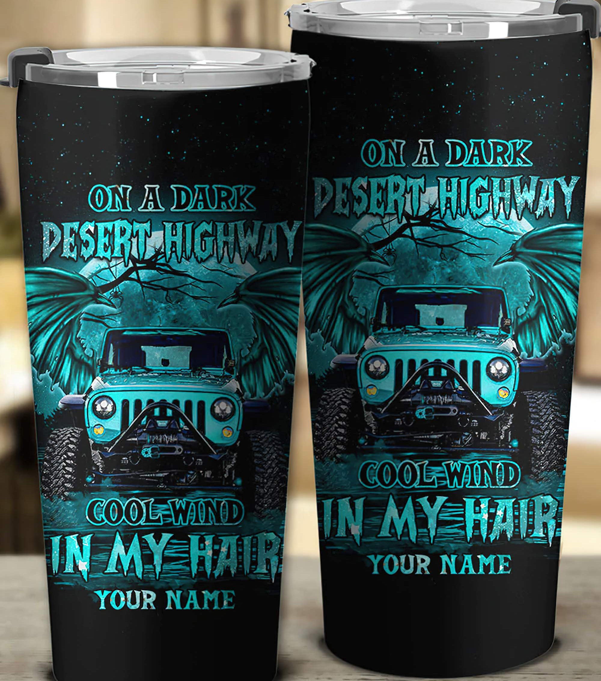 personalized-on-a-dark-desert-highway-tumbler