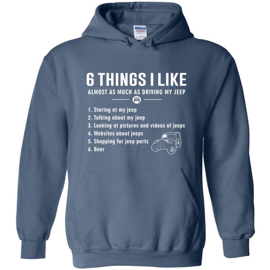 6-things-i-like-almost-as-much-as-driving-my-jeep-t-shirt-hoodie