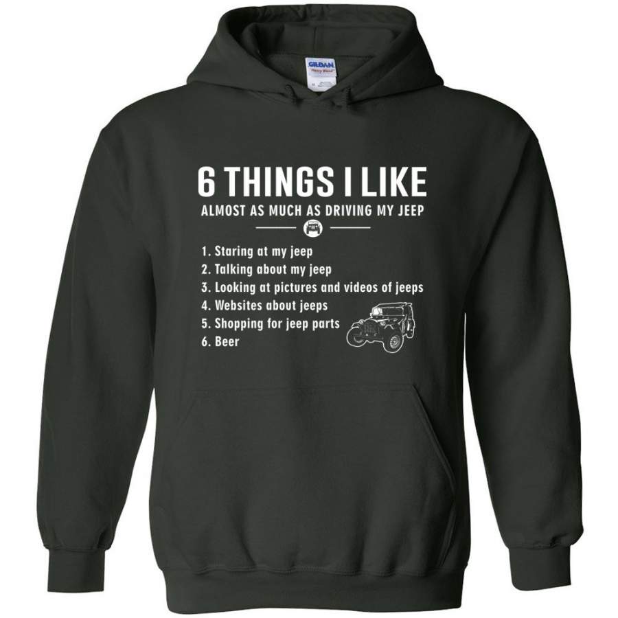 6-things-i-like-almost-as-much-as-driving-my-jeep-t-shirt-hoodie